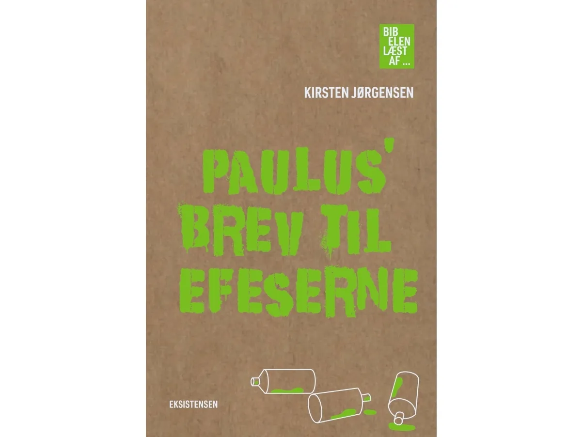 Paulus' brev til efeserne | Kirsten Jørgensen | Språk: Dansk