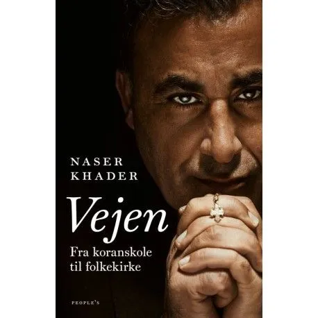 Veien | Naser Khader | Språk: Dansk