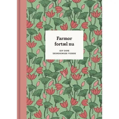 Farmor, fortell nå – 3. utg. | Elma van Vliet | Språk: Dansk