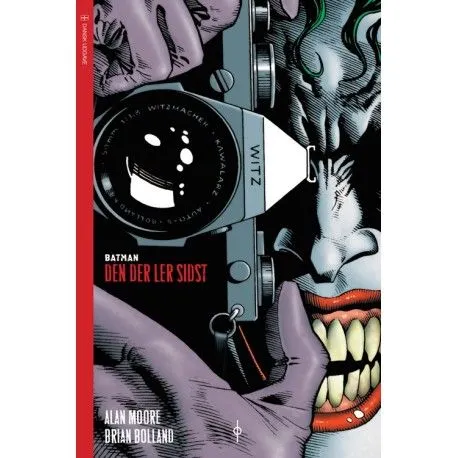 Batman: Den som ler sist | Alan Moore, Brian Bolland | Språk: Dansk