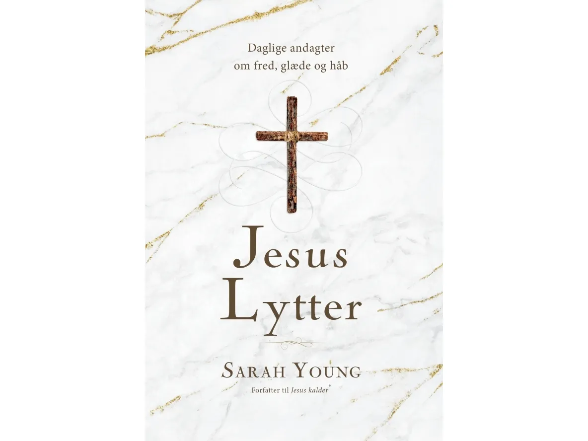 Jesus lytter | Sarah Young | Språk: Dansk