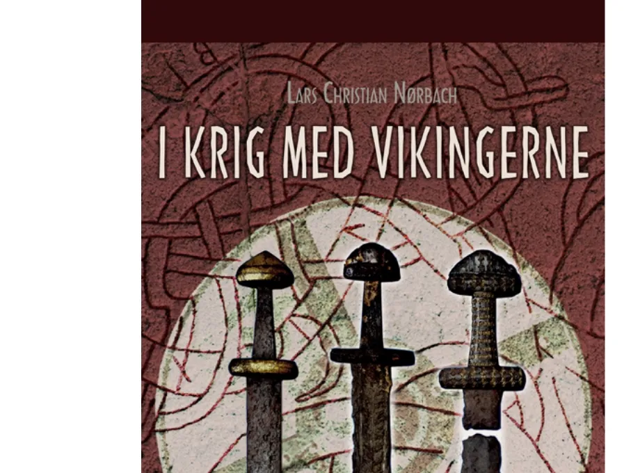I krig med vikingene | Lars Christian Nørbach | Språk: Dansk