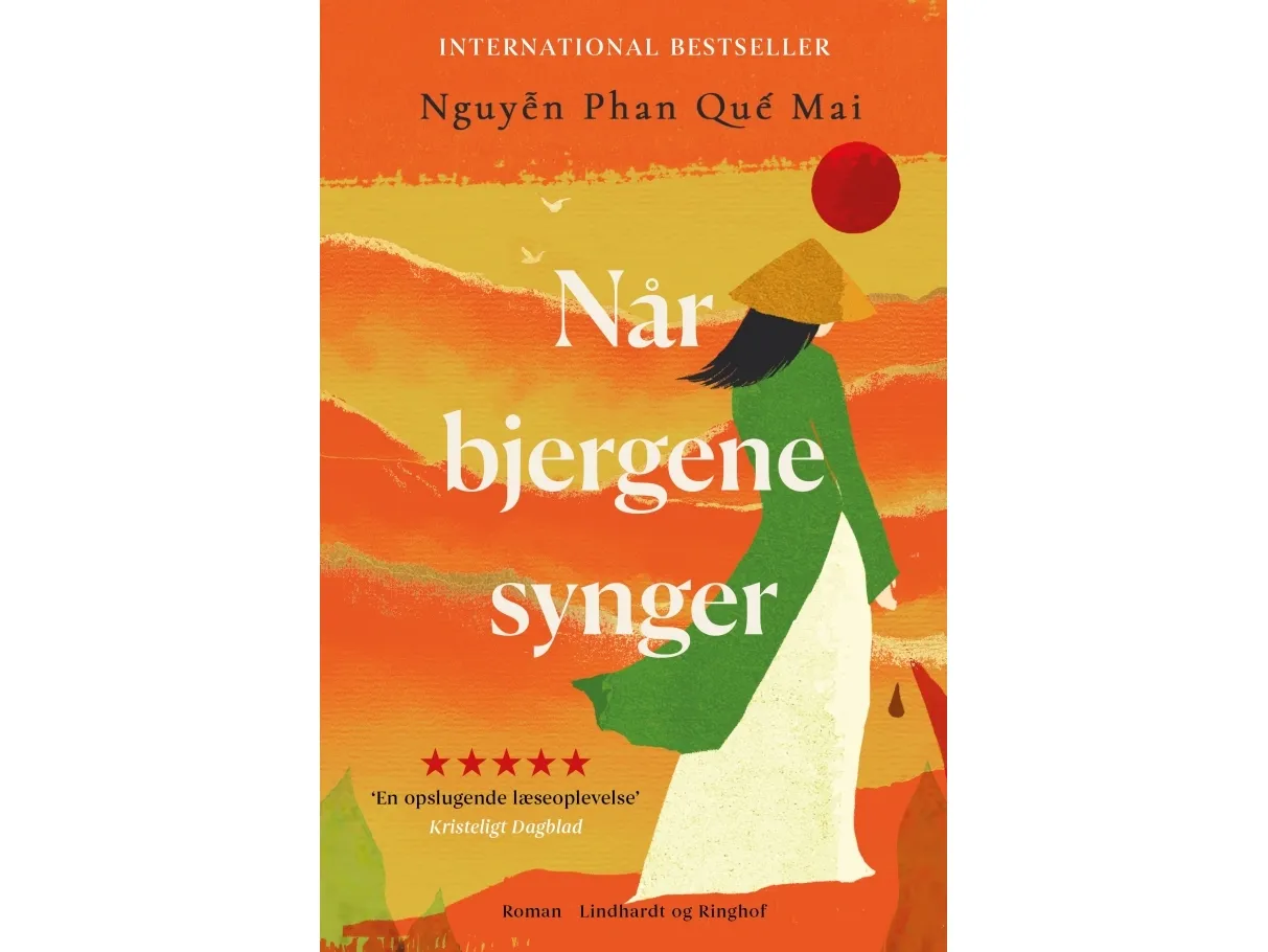 Når fjellene synger | Nguy?n Phan Qu? Mai | Språk: Dansk