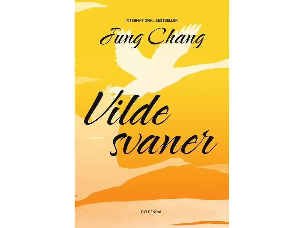 Vilde svaner | Jung Chang | Språk: Dansk