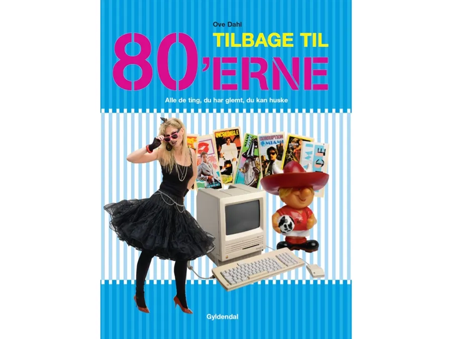 Tilbake til 80-tallet | Ove Dahl | Språk: Dansk