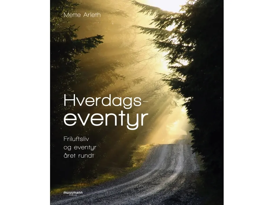Hverdags-eventyr | Mette Arleth | Språk: Dansk