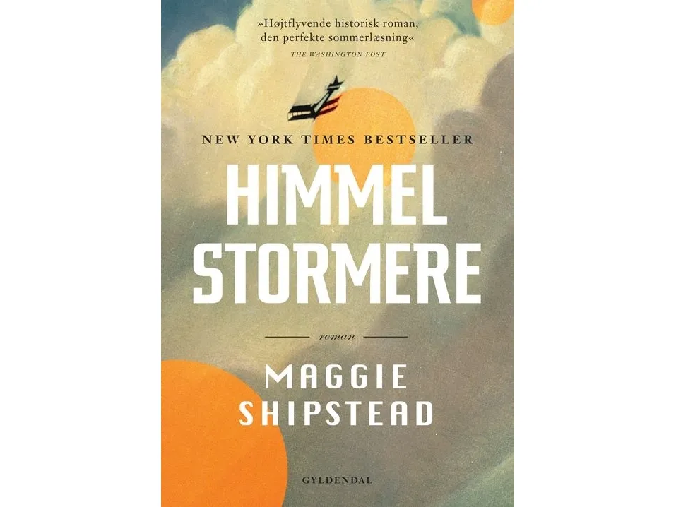 Himmelsstormerne | Maggie Shipstead | Språk: Dansk