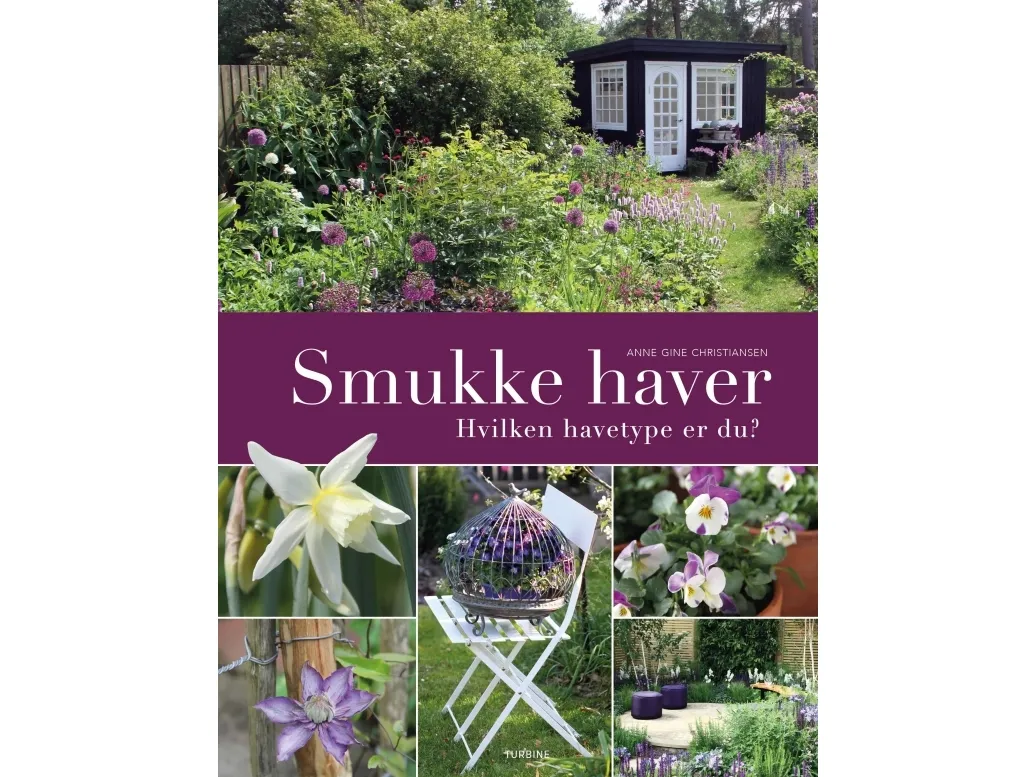 Vakre hager – hvilken hage-type er du? | Anne Gine Christiansen | Språk: Dansk