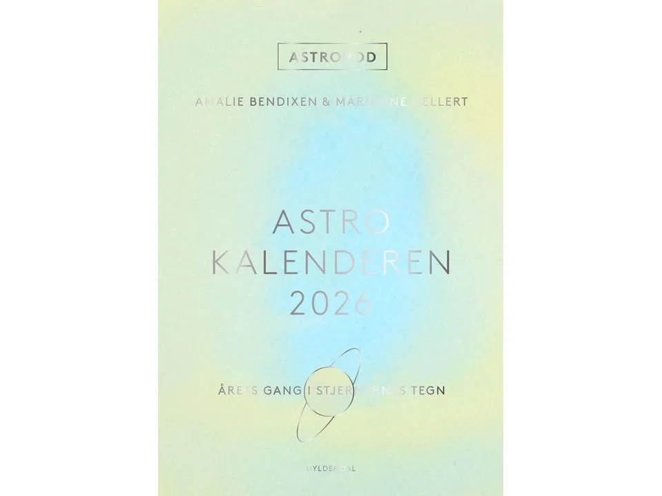 Astro-kalenderen 2026 | Amalie Bendixen Marianne Gellert | Språk: Dansk