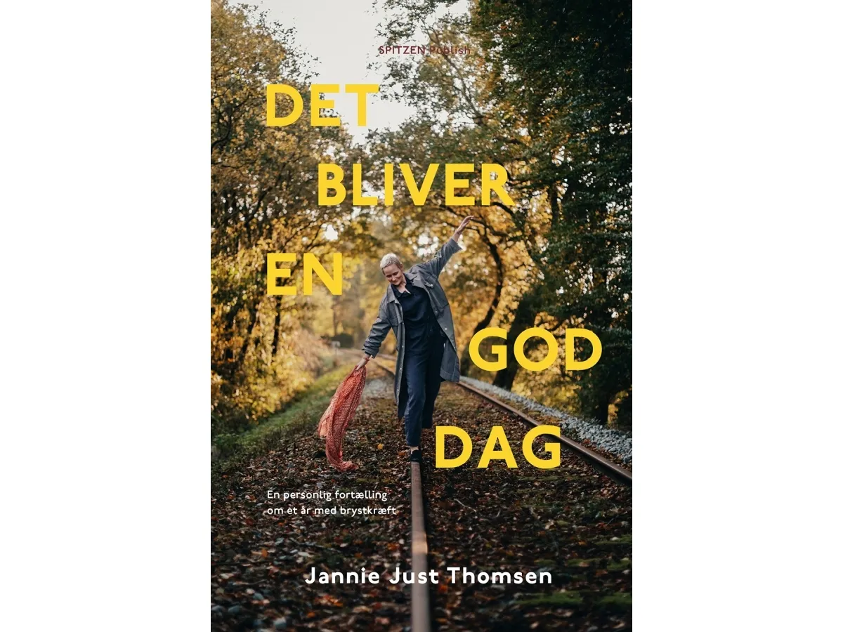 Det blir en god dag | Jannie Just Thomsen | Språk: Dansk
