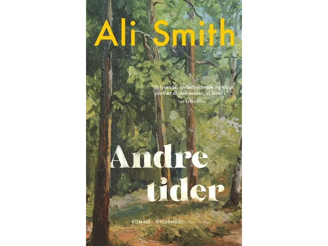 Andre tider | Ali Smith | Språk: Dansk