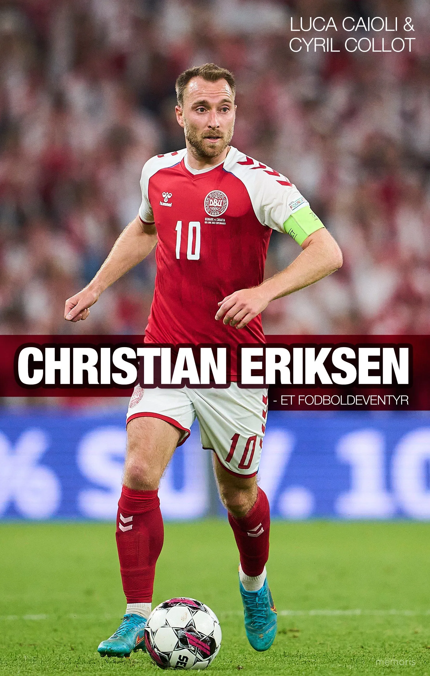 Christian Eriksen | Luca Caioli og Cyril Collot | Språk: Dansk