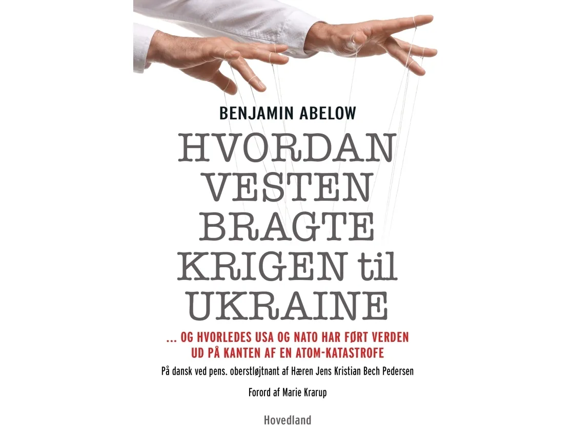 Hvordan Vesten brakte krigen til Ukraina | Benjamin Abelow | Språk: Dansk