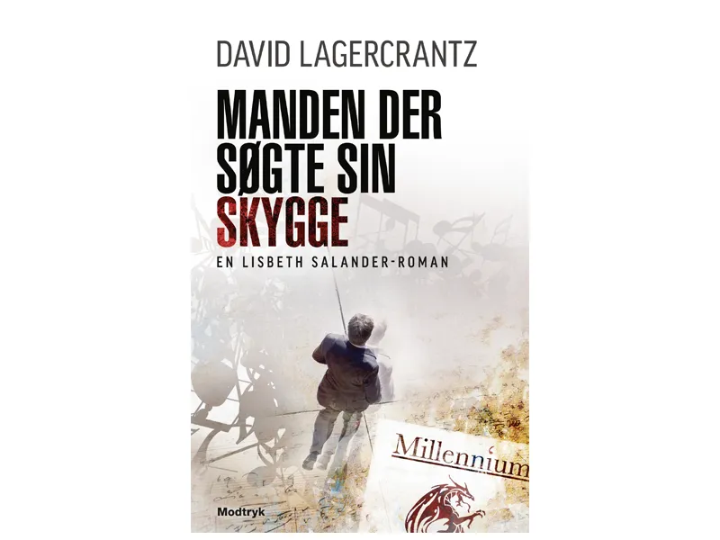 Mannen som søkte sin skygge | David Lagercrantz | Språk: Dansk