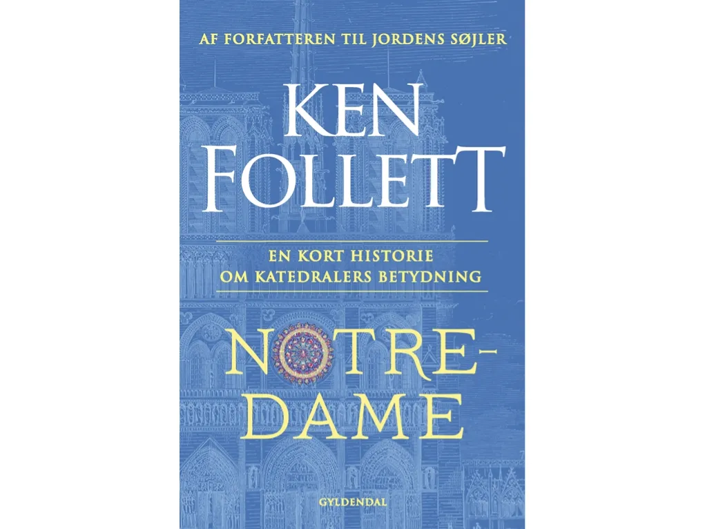 Notre-Dame | Ken Follett | Språk: Dansk