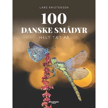 100 danske smådyr | Lars Aakerlund Kristensen | Språk: Dansk