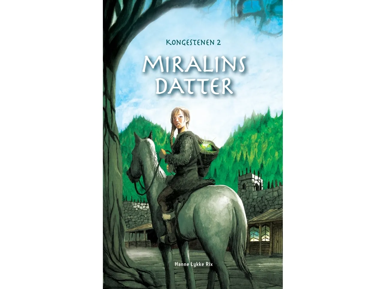 Miralins datter | Hanne Lykke Rix | Språk: Dansk