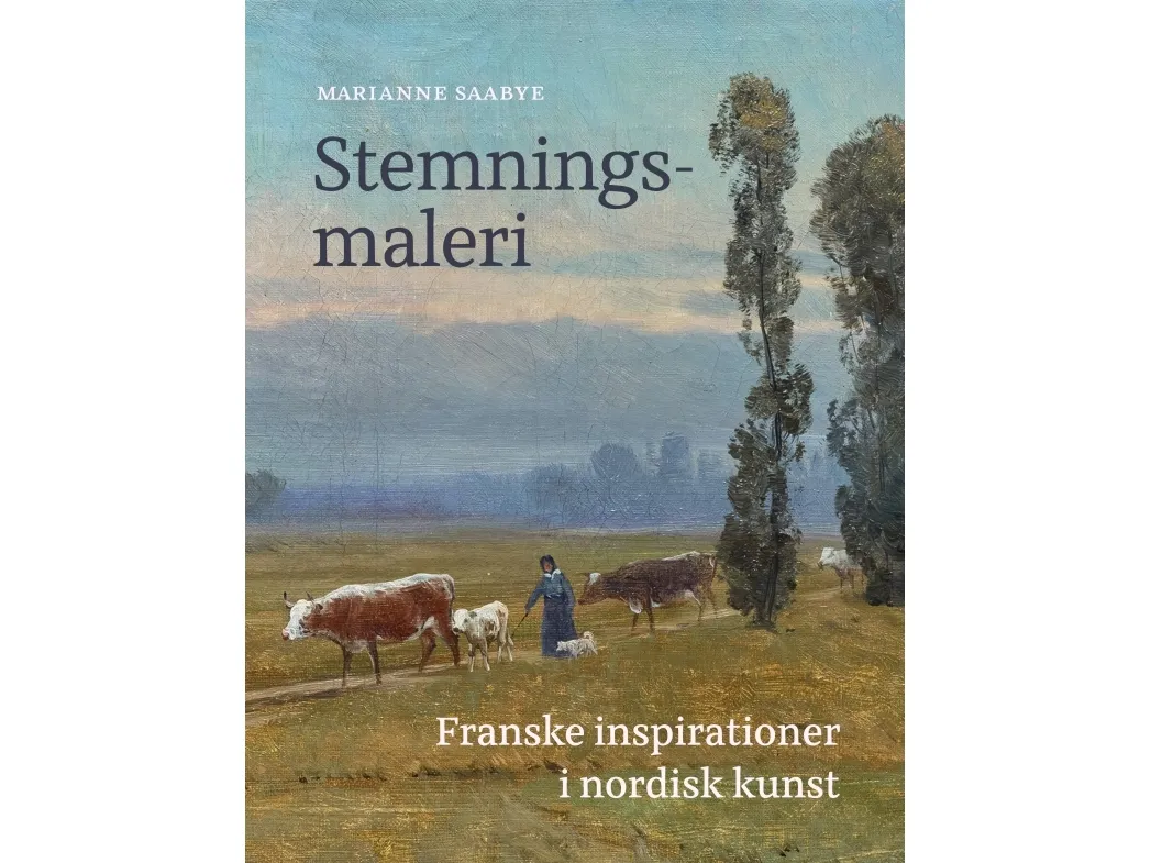 Stemningsmaleri | Marianne Saabye | Språk: Dansk