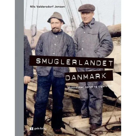 Smuglerlandet Danmark | Nils Valdersdorf Jensen | Språk: Dansk