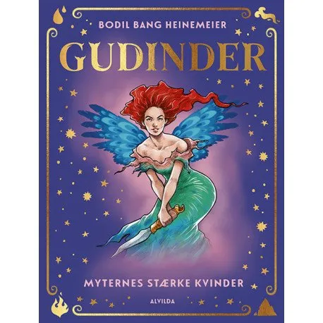 Gudinder – mytenes sterke kvinner | Bodil Bang Heinemeier | Språk: Dansk