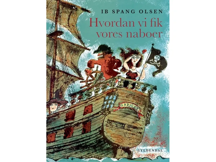 Hvordan vi fikk naboene våre | Ib Spang Olsen | Språk: Dansk