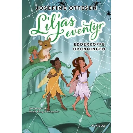 Liljas eventyr 2: Edderkoppdronningen | Josefine Ottesen | Språk: Dansk