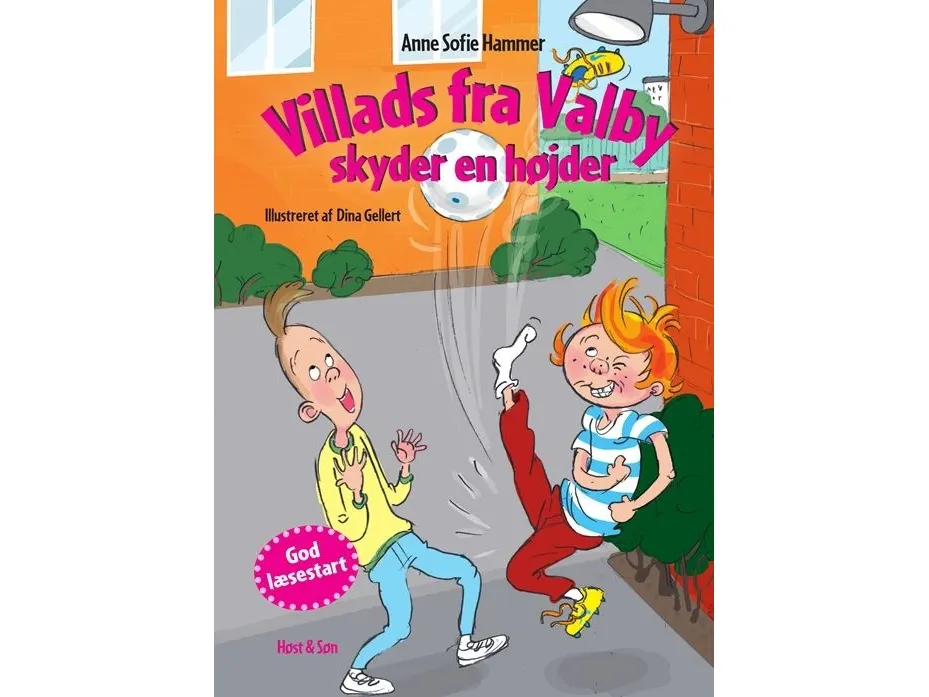 Villads fra Valby skyter en høyde | Anne Sofie Hammer | Språk: Dansk