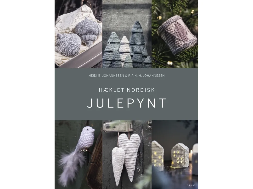 Heklet nordisk julepynt | Heidi B. Johannesen & Pia H. H. Johannesen | Språk: Dansk