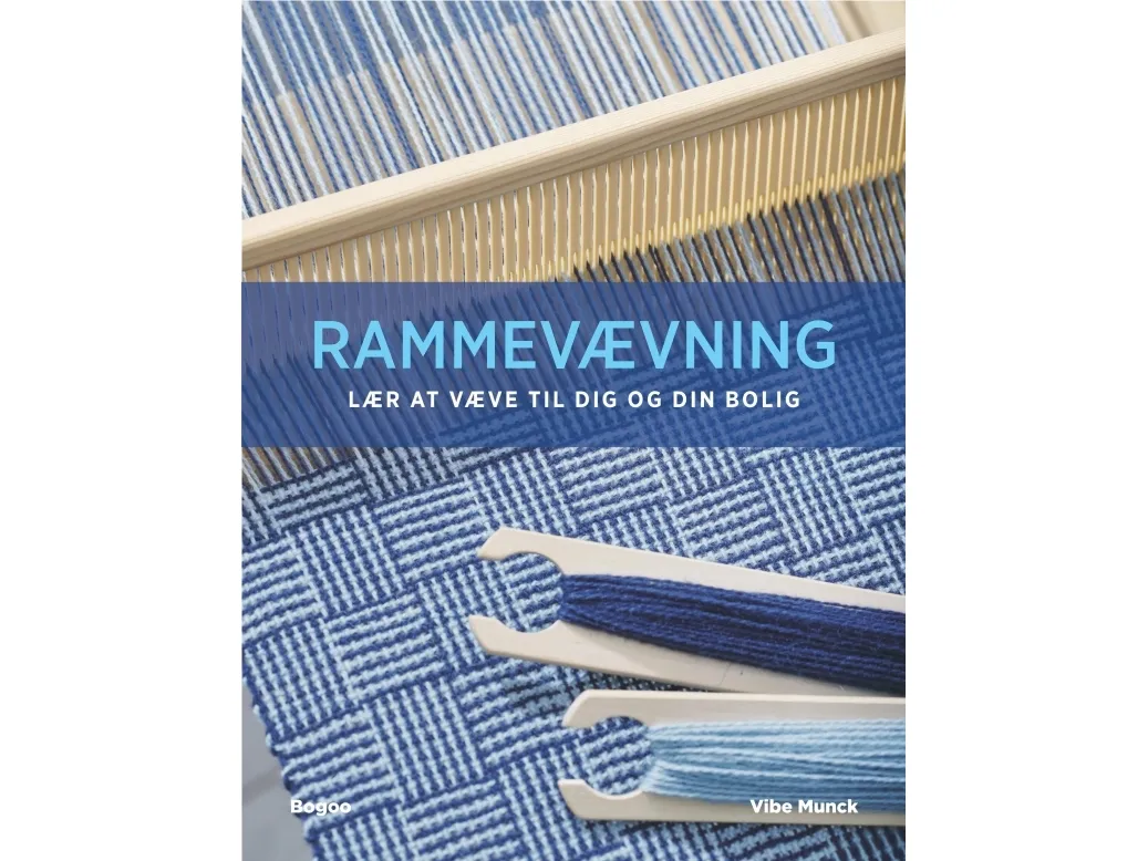 Rammveving | Vibe Munck | Språk: Dansk