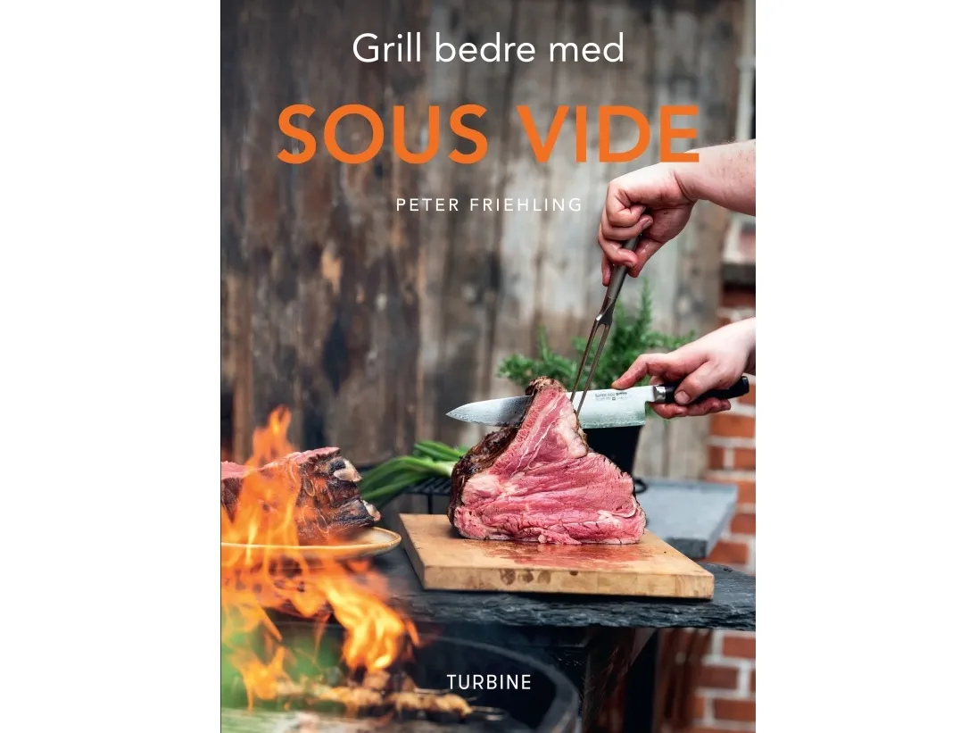 Grill bedre med Sous vide | Peter Friehling | Språk: Dansk