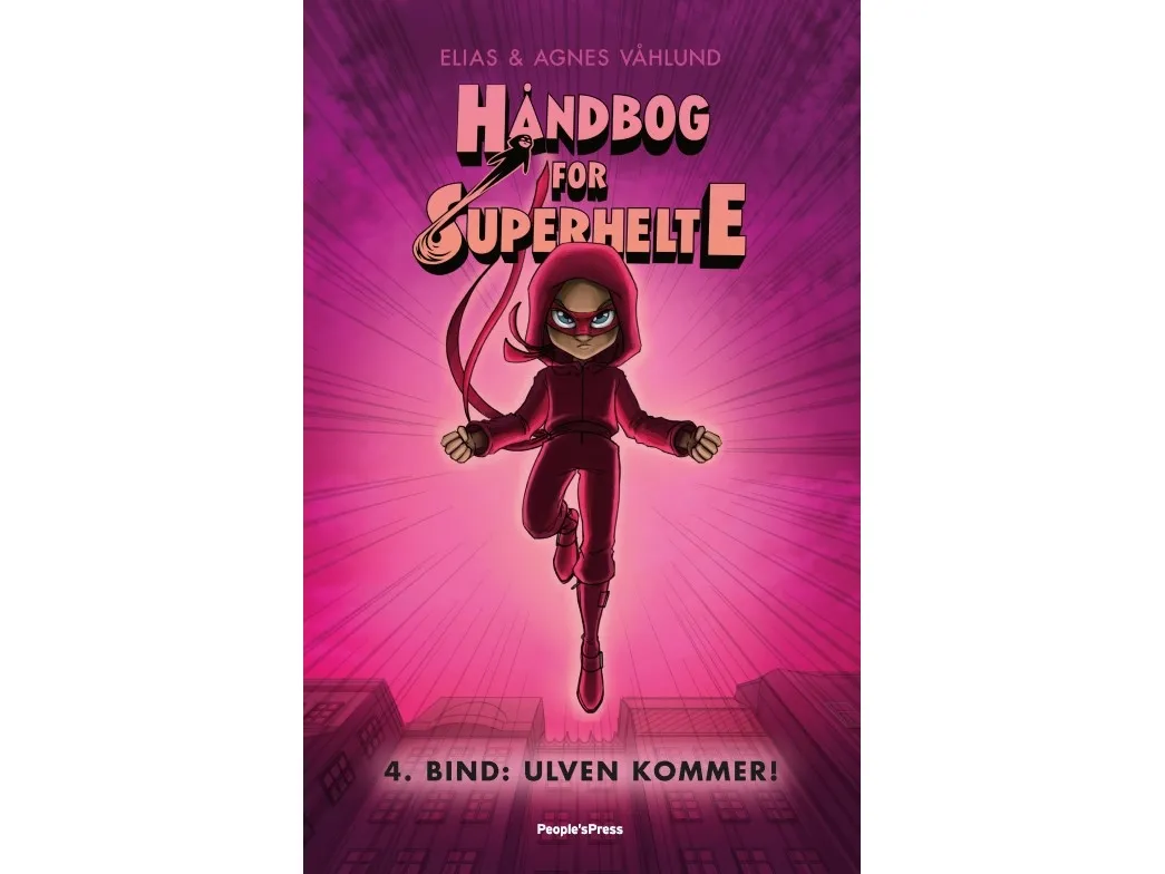 Superheltehåndbok 4: Ulven kommer | Elias & Agnes Våhlund | Språk: Dansk