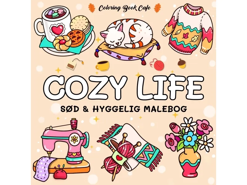 Malebok: Cozy Life - Cozy Coloring | Coloring Book Cafe | Språk: Dansk