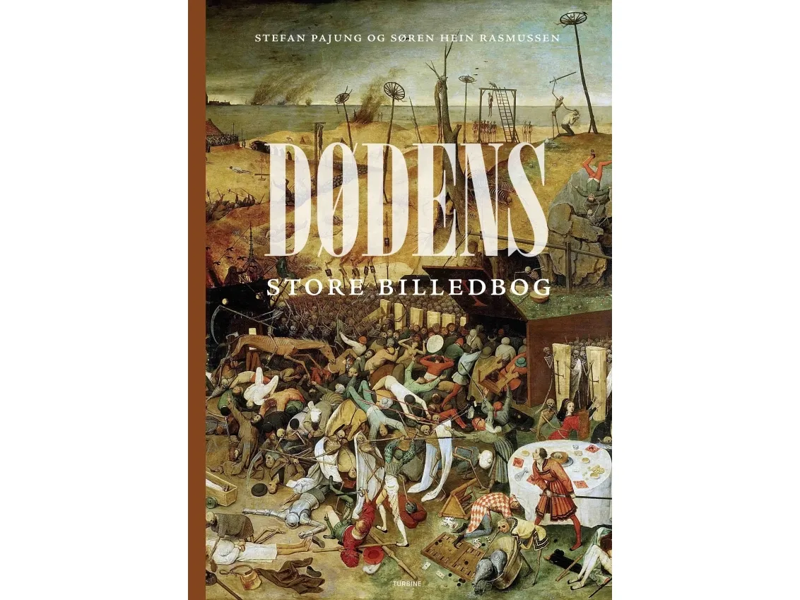 Dødens store billedbok | Søren Hein Rasmussen og Stefan Pajung | Språk: Dansk