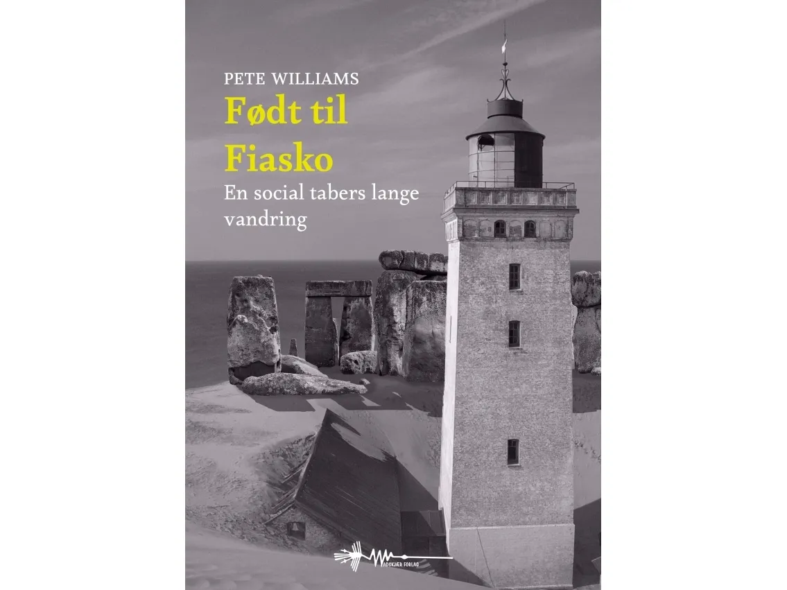 Født til fiasko | Pete Williams | Språk: Dansk