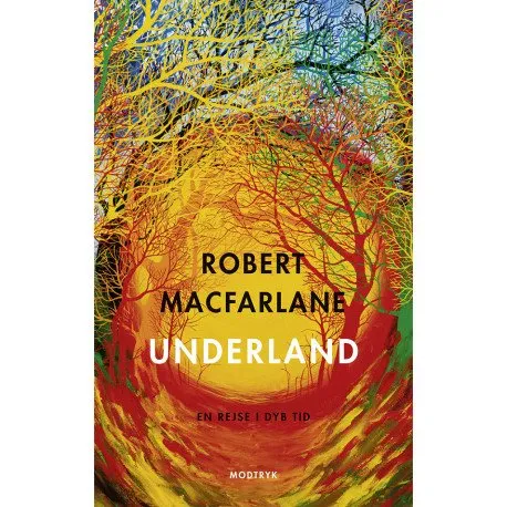 Underland | Robert Macfarlane | Språk: Dansk