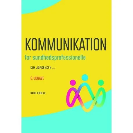 Kommunikasjon for helsepersonell | red. Kim Jørgensen