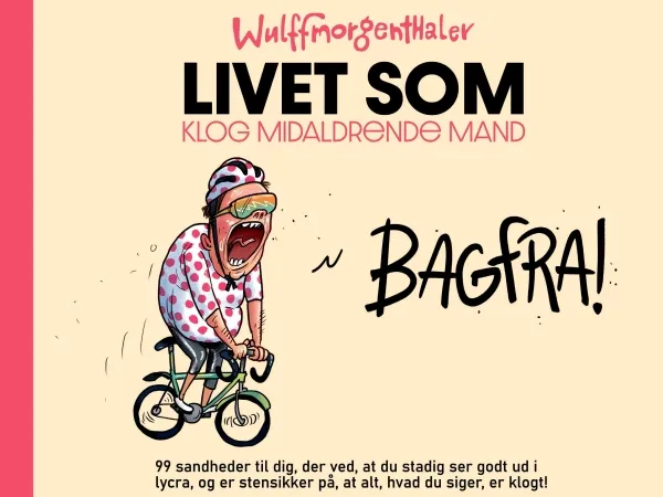 Livet som smart middelaldrende mann | Anders Morgenthaler  Mikael Wulff | Språk: Dansk