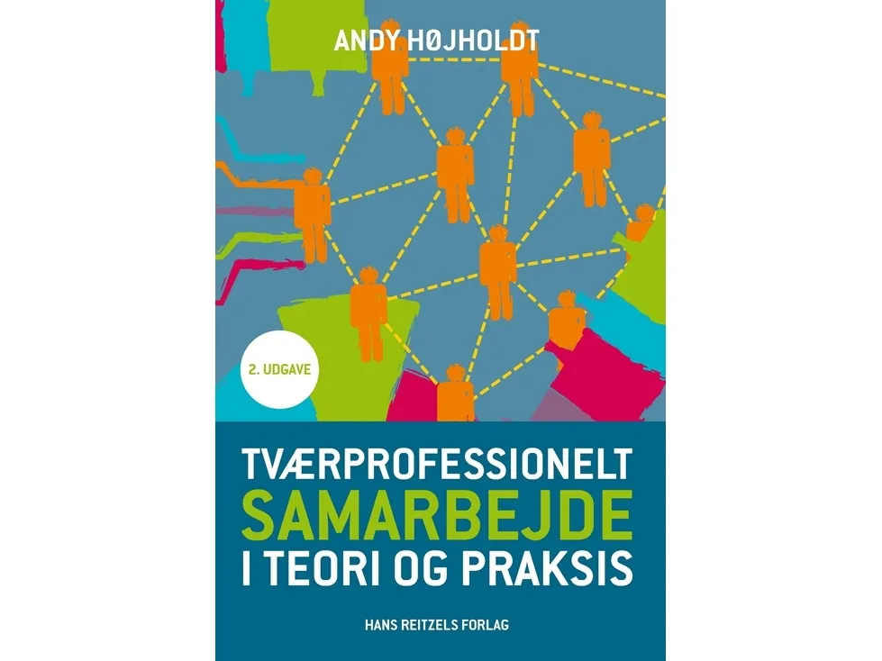 Tverrprofesjonelt samarbeid | Andy Højholdt | Språk: Dansk