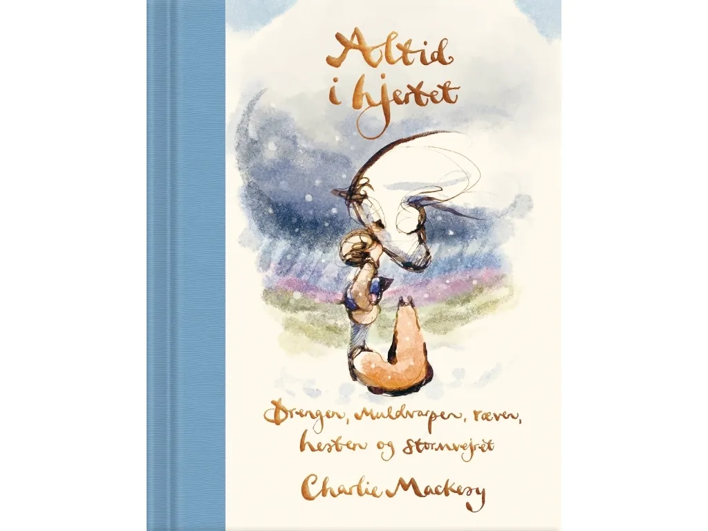 Alltid i hjertet | Charlie Mackesy | Språk: Dansk