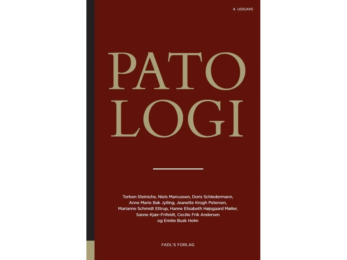 Patologi 4. utgave | Torben Steiniche, Niels Marcussen, Doris Schledermann, Anne Marie Bak Jylling, Jeanette Krogh Petersen, Marianne Schmidt Ettrup, Hanne Elisabeth Højsgaard Møller, Sanne Kjær-Frifeldt, Cecilie Frik Andersen og Emilie Busk Holm | Språk: Dansk