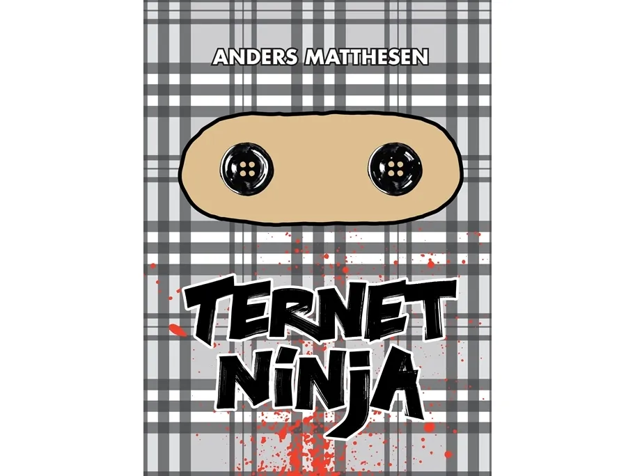 Ternet Ninja | Anders Matthesen | Språk: Dansk
