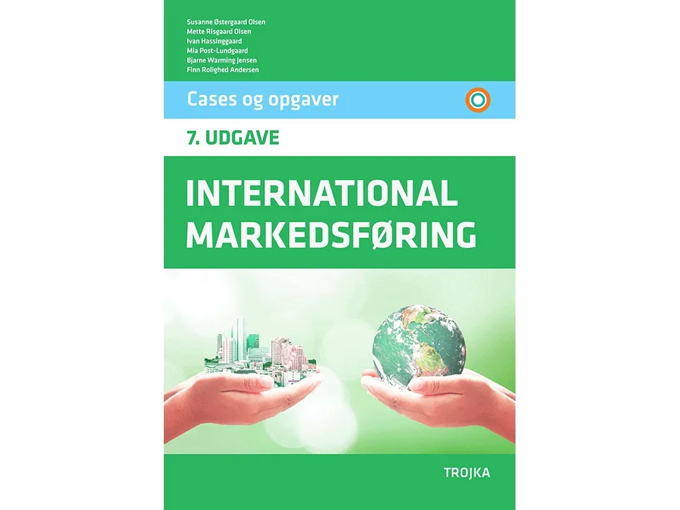 International markedsføring, 7. utgave – cases og oppgaver | Susanne Østergaard Olsen m.fl. | Språk: Dansk