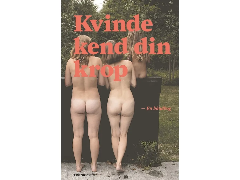 Kvinne kjenn din kropp | K. Vinder | Språk: Dansk