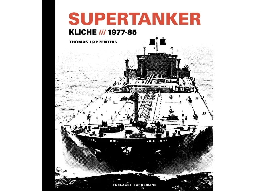 Supertanker – Kliché, 1977-85 | Thomas Løppenthin | Språk: Dansk