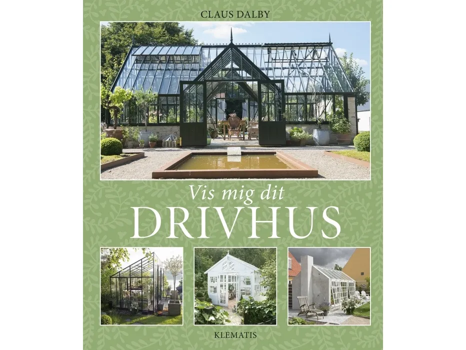 Vis meg ditt drivhus | Claus Dalby | Språk: Dansk