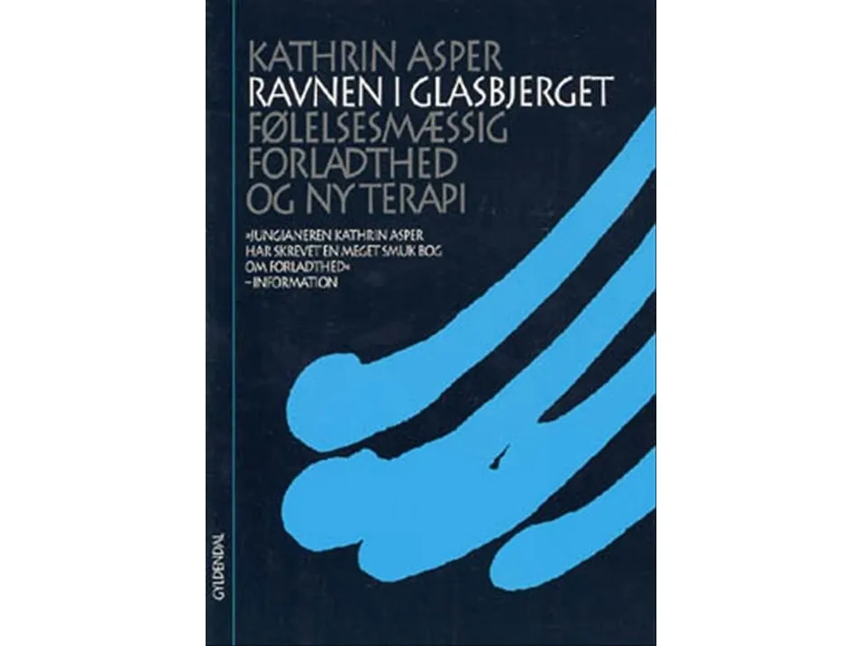 Ravnen i glassfjellet | Kathrin Asper | Språk: Dansk