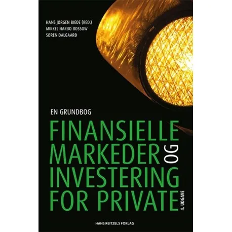 Finansielle markeder og investeringer for privatpersoner | Hans Jørgen Biede Mikkel Bossow Søren Dalgaard