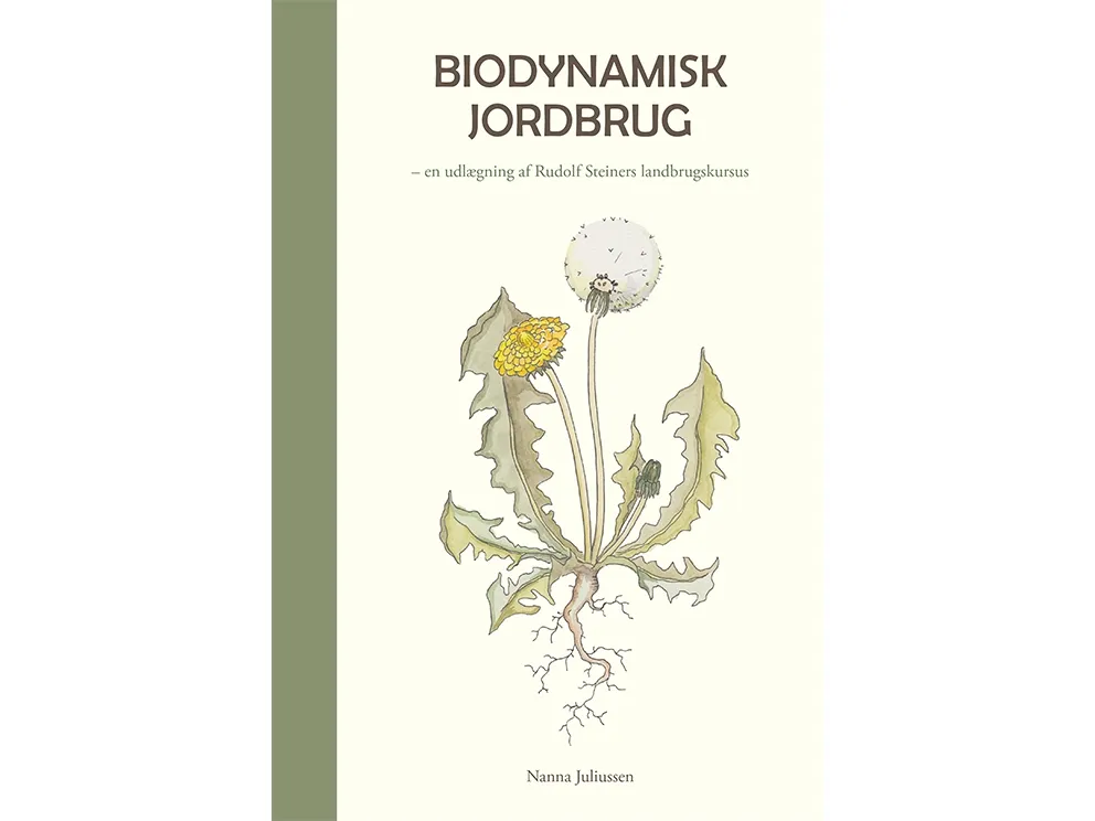 Biodynamisk jordbruk | Nanna Juliussen | Språk: Dansk