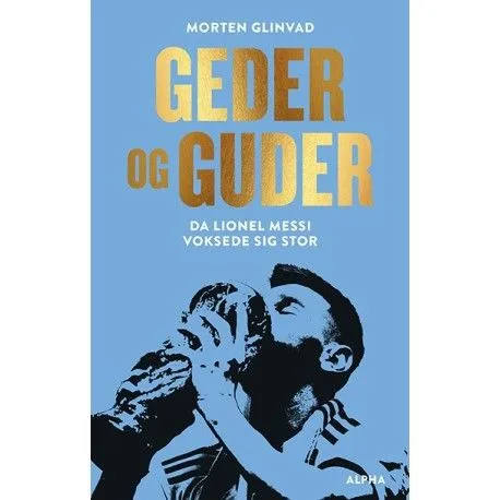 Geiter og guder | Morten Glinvad | Språk: Dansk