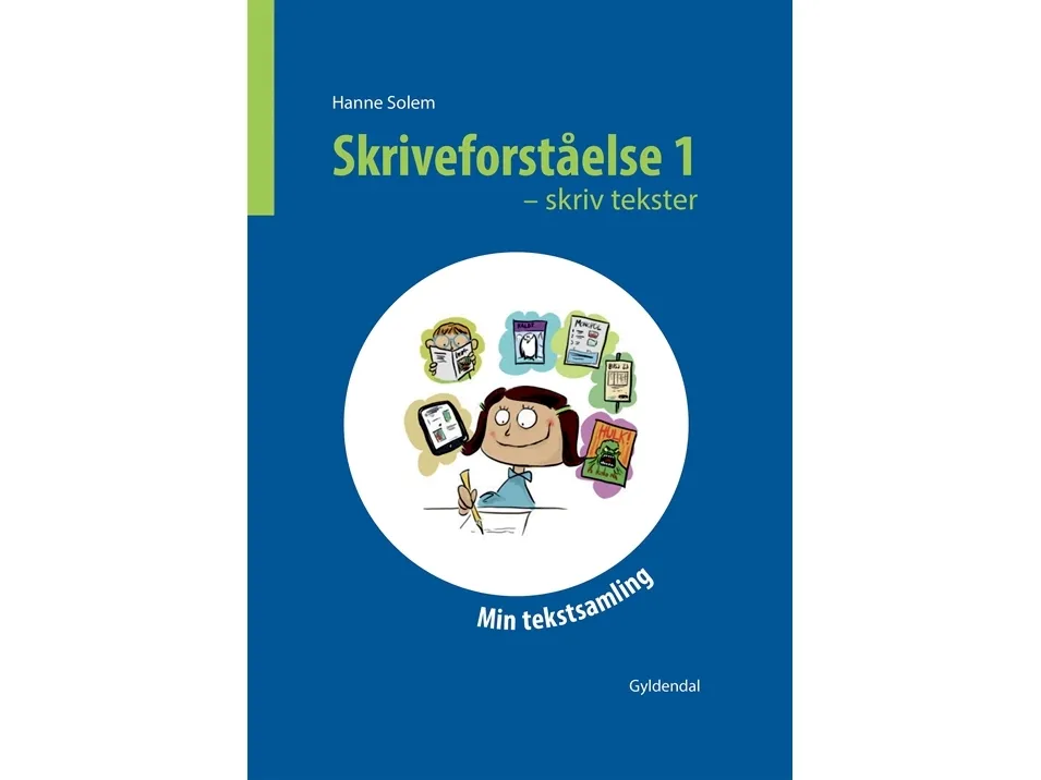 Skriveforståelse 1 - skriv tekster | Hanne Solem | Språk: Dansk